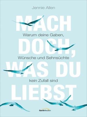 cover image of Mach doch, was du liebst